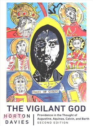 The Vigilant God ― Providence in the Thought of Augustine, Aquinas, Calvin, and Barth