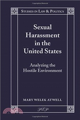 Sexual Harassment in the United States：Analyzing the Hostile Environment