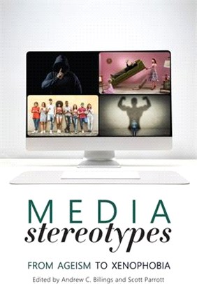 Media Stereotypes ― From Ageism to Xenophobia
