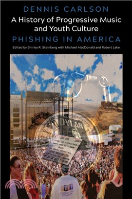 A History of Progressive Music and Youth Culture：Phishing in America