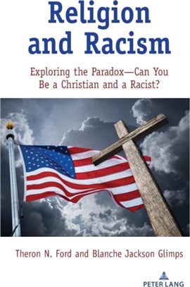 Religion and Racism：Exploring the Paradox-Can You Be a Christian and a Racist?