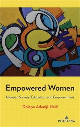 Empowered Women ― Nigerian Society, Education, and Empowerment