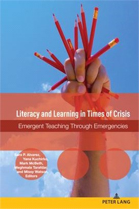 Literacy and Learning in Times of Crisis: Emergent Teaching Through Emergencies