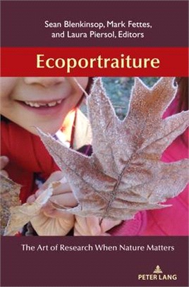 Ecoportraiture: The Art of Research When Nature Matters