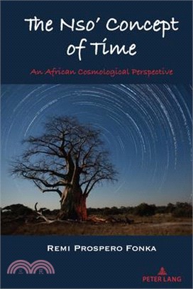 The Nso' Concept of Time: An African Cosmological Perspective