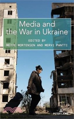 Media and the War in Ukraine