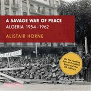 A Savage War of Peace―Algeria 1954-1962