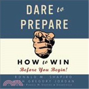 Dare to Prepare ― How to Win Before You Begin!