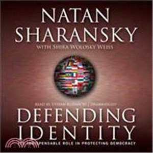 Defending Identity: Its Indispensable Role in Protecting Democracy