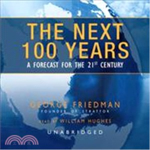 The Next 100 Years ─ A Forecast for the 21st Century