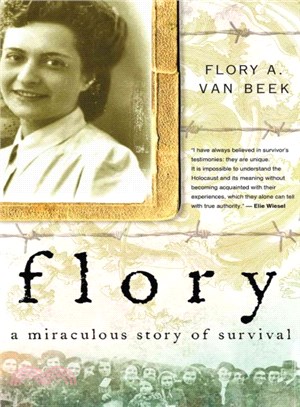 Flory ― A Miraculous Story of Survival, Holocuast 1940 - 1945