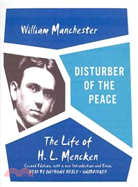 Disturber of the Peace, Second Edition—The Life of H. L. Mencken