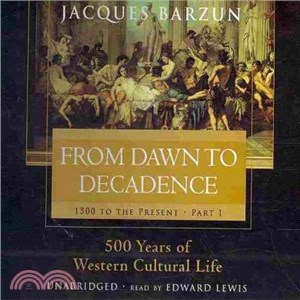 From Dawn to Decadence ― 1500 to the Present, 500 Years of Wester Cultural Life