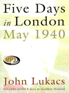5 Days in London May 1940