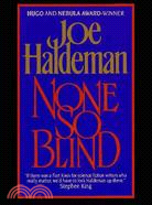 None So Blind 