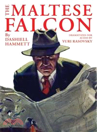 Dashiell Hammett's The Maltese Falcon