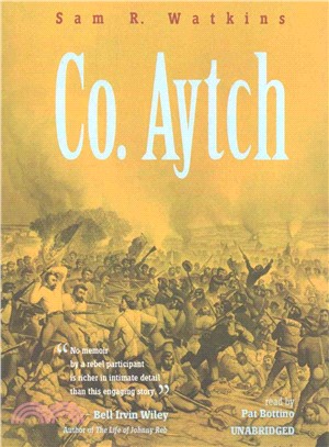 Co. Aytch ― A Sideshow of the Big Show