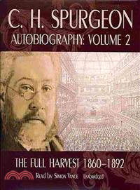 C. H. Spurgeon Autobiography ─ The Full Harvest, 1860?892 