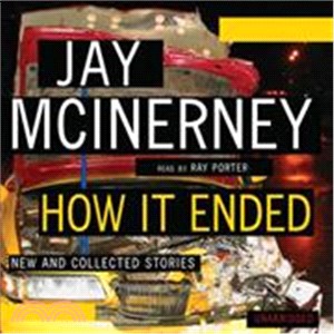 How It Ended: New and Collected Stories