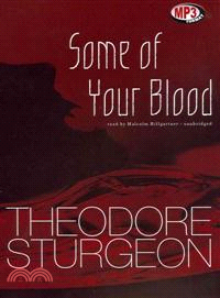 Some of Your Blood