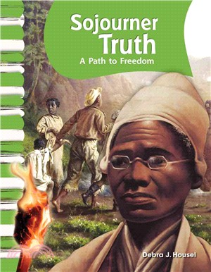 Sojourner Truth ─ A Path to Freedom