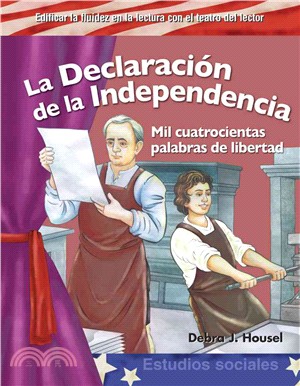 La Declaración de la Independencia (The Declaration of Independence)