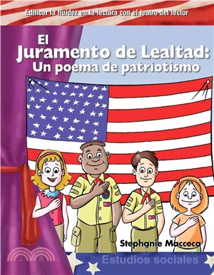 El Juramento de Lealtad (The Pledge of Allegiance)