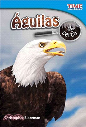 Aguilas de cerca / Eagles Are Near