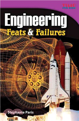 Engineering: Feats and Failures