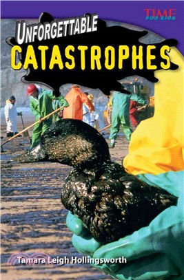 Unforgettable Catastrophes