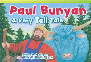 Paul Bunyan ─ A Very Tall Tale