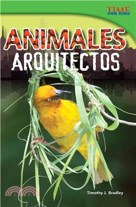 Animales arquitectos (Animal Architects)