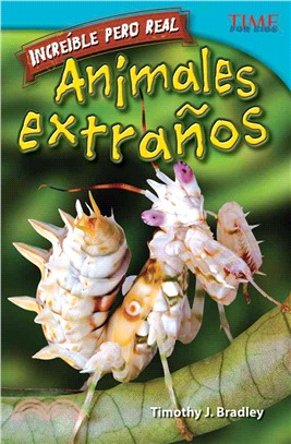 Increíble pero real: Animales extraños (Strange but True: Bizarre Animals)