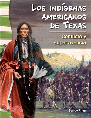 Los indígenas americanos de Texas (American Indians in Texas)