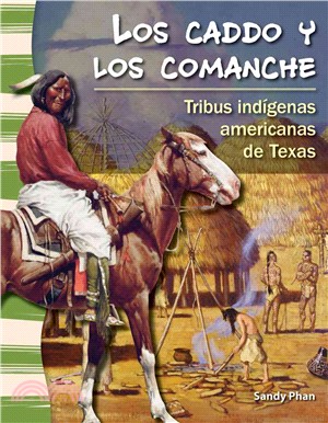 Los caddos y los comanches (The Caddo and Comanche)