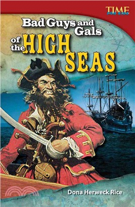 Bad Guys and Gals of the High Seas (library bound)