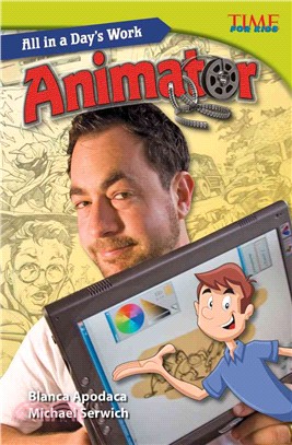 All in a Day's Work: Animator (library bound)