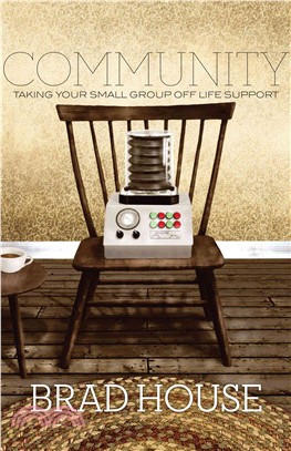 Community ─ Taking Your Small Group Off Life Support