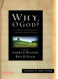 Why, O God? ─ Suffering and Disability in the Bible and the Church