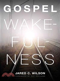 Gospel Wakefulness