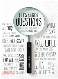 Life's Biggest Questions ─ What the Bible Says About the Things That Matter Most