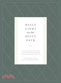 Daily Light on the Daily Path (From the Holy Bible, English Standard Version, Redesign)