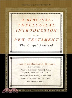 A Biblical-theological Introduction to the New Testament ─ The Gospel Realized