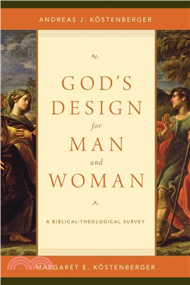 God's Design for Man and Woman ─ A Biblical-theological Survey