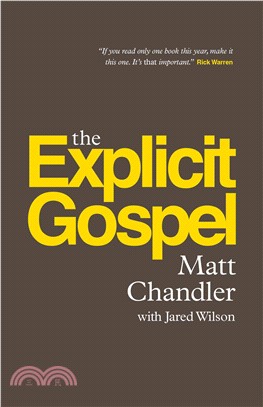 The Explicit Gospel