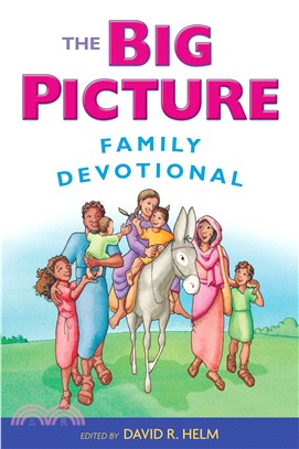 The Big Picture Family Devotional