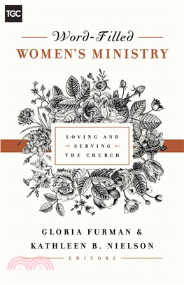 Word-Filled Women's Ministry ─ Loving and Serving the Church