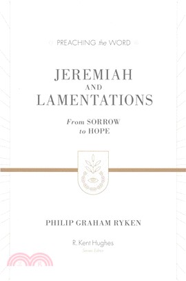 Jeremiah and Lamentations ─ From Sorrow to Hope, Esv Edition