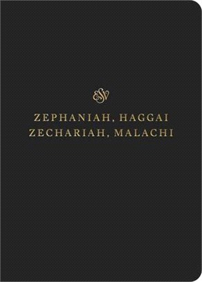 Holy Bible ― English Standard Version, Scripture Journal; Zephaniah, Haggai, Zechariah, and Malachi