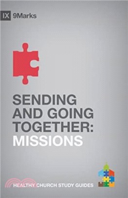 Sending and Going Together：Missions